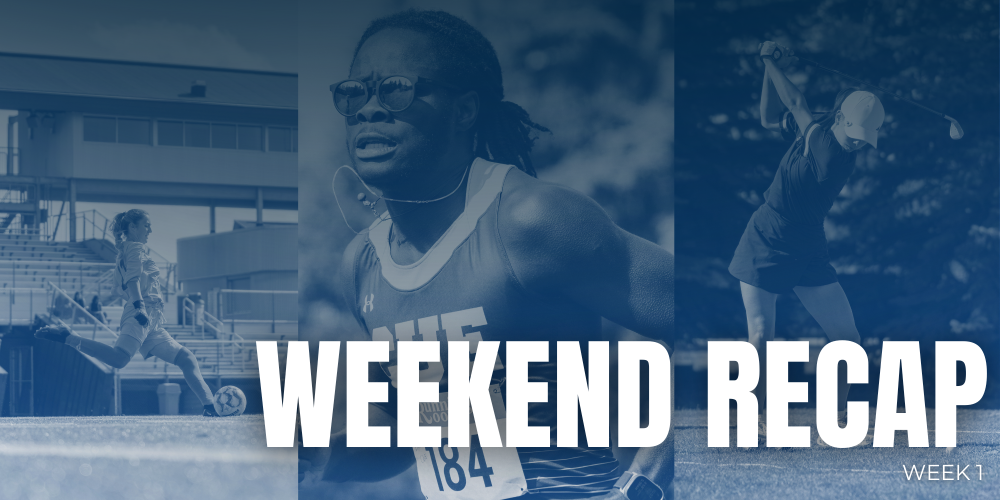Weekend Recap - Week 1